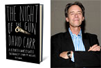 Will David Carr’s ‘The Night of the Gun’ Redeem the Memoir?