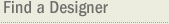 Find a Designer