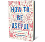 how to be useful