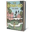The Retired Kid