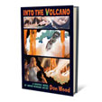 Into the Volcano