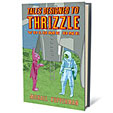 tales designed to thrizzle