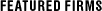 Featured Firms