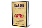 Bacon: A Bad Story