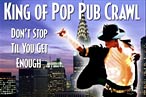 And Now This: The ‘King of Pop Pub Crawl’