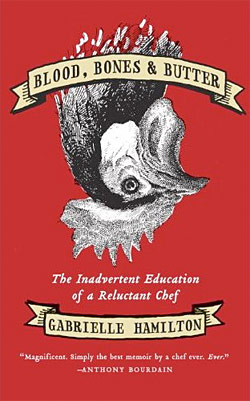 Blood, Bones, Butter — Best Seller!