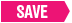 Save