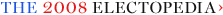 Electopedia 2008