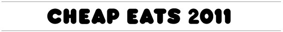 Eat Cheap 2011