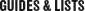 Guides & Lists
